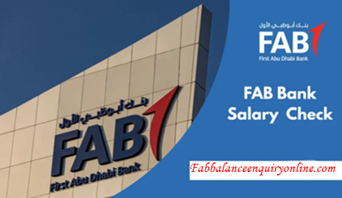 FAB Balance Check Salary